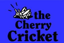 The Cherry Cricket
